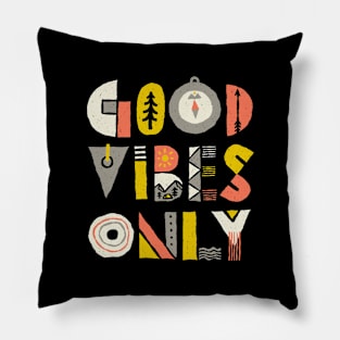 Good Vibes Only (for Dark Color) Pillow