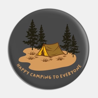 Happy Camping to Everyone Pin