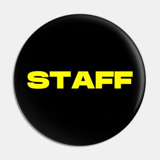 Staff in Yellow Lettering Pin