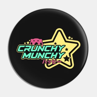 Crunchy Munchy Pin