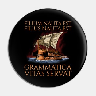 Grammatica Vitas Servat - Grammar Saves Lives - Ancient Roman History - Classical Latin Pin