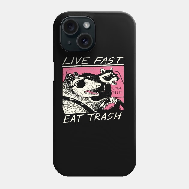 Live Fast! Eat Trash! Phone Case by Vincent Trinidad Art