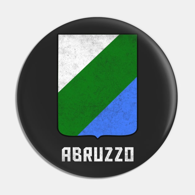 Abruzzo Italia Flag / Vintage Look Faded Design Pin by DankFutura