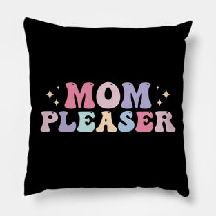 Mom Pleaser Retro Pillow