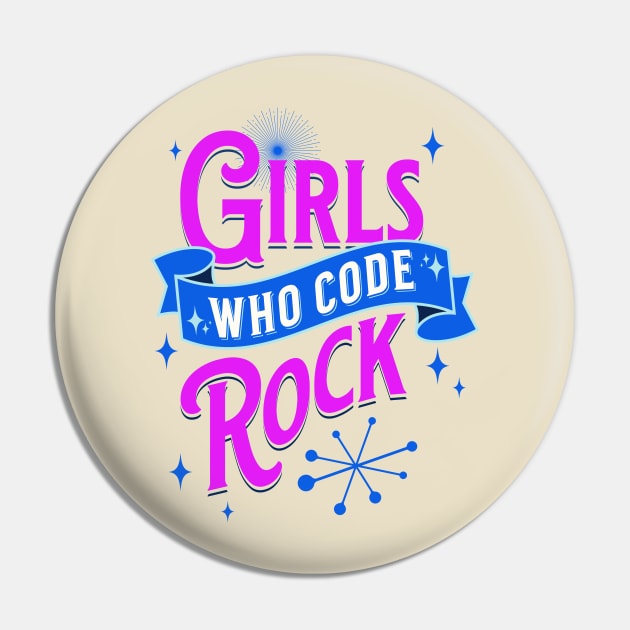 Girls Who Code Rock Pin by ShopBuzz