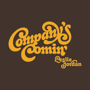 Leslie Jordan Company’s Comin’ T-Shirt