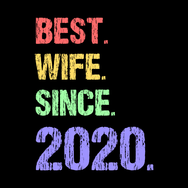 Best wife since 2020 by Realfashion