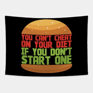 You Can't Cheat On Your Diet - Memes Tapestry