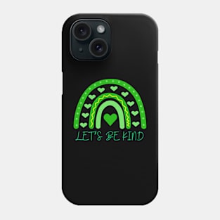 Let's be kind green rainbow Phone Case