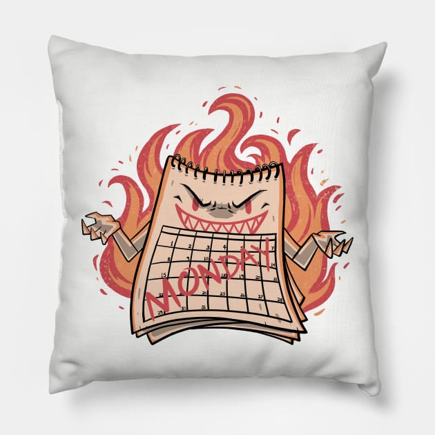 Here Comes Monday - Horror Funny Hell Gift Pillow by eduely