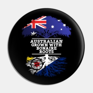 Australian Grown With Bonaire Roots - Gift for Bonaire With Roots From Bonaire Pin