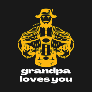 Beer Lover Grandpa Loves You T-Shirt