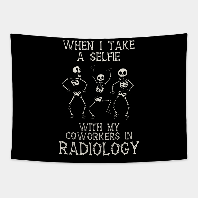 Funny Rad Tech Gifts Selfie In Radiology Radio Technologist