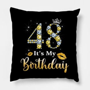 It's My 48th Birthday Pillow