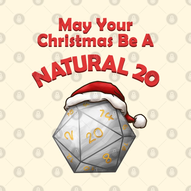 May Your Christmas Be A Natural 20 by Takeda_Art