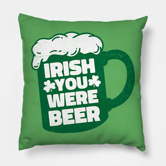 Irish You Were Beer Pillow by Wasabi Snake