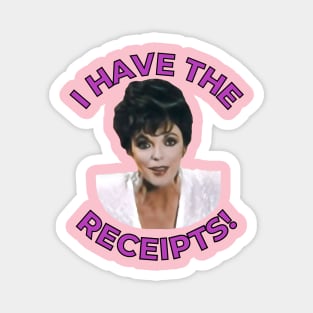 Alexis Colby: I Have The Receipts Magnet