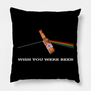 Wish You Were Beer - Prism Pillow