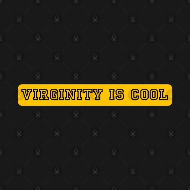 Virginity is Cool by r.abdulazis