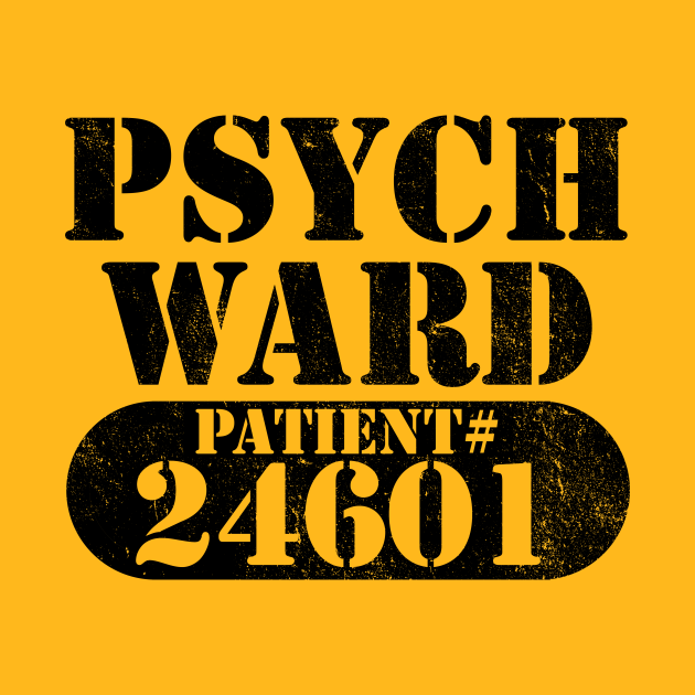 Psych Ward Escaped Mental Patient Halloween Costume - Costume - T-Shirt | TeePublic