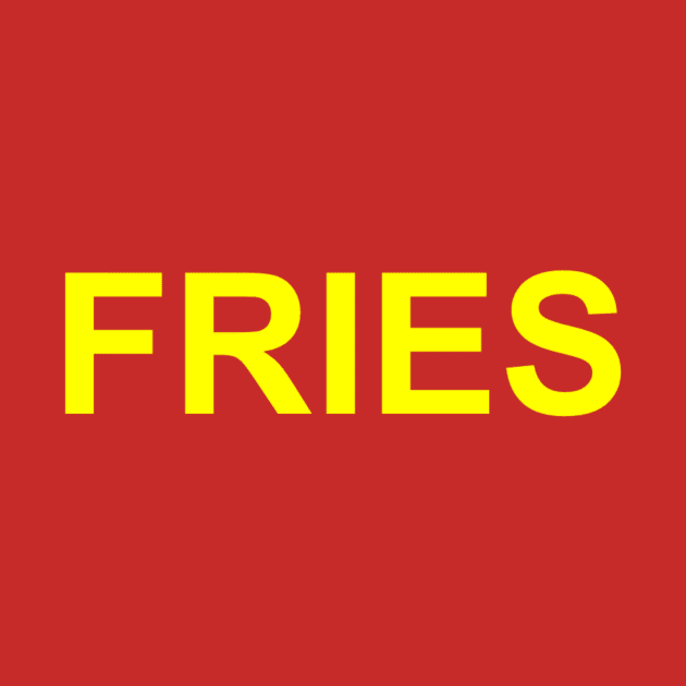 FRIES by KyleRoze