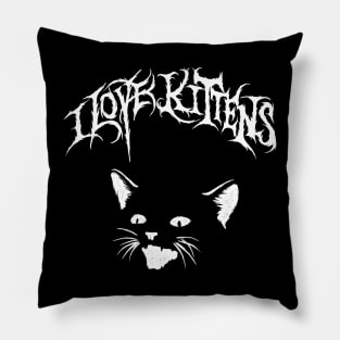 I love kittens - Metal Band Shirt - Inverted Pillow