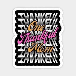 One Thankful Mom-Flip Mirror Text Typography Thanksgiving Magnet