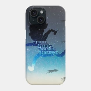 The Shadows are coming Phone Case