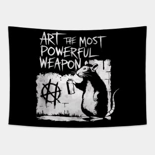 Art is the Most Powerful Weapon Tapestry