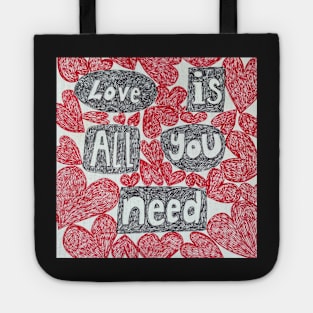 Love is all you need Tote