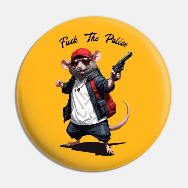 Fuck The Police - Gangsta Rat Pin by Trendsdk