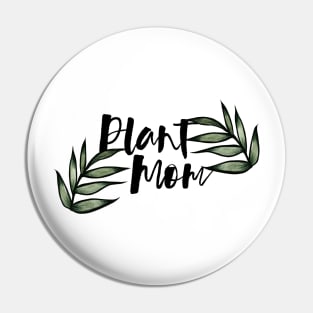 Plant Mom Pin