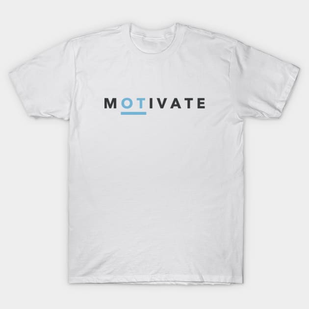 Motivate Occupational Therapy shirt