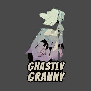 Ghastly Granny T-Shirt