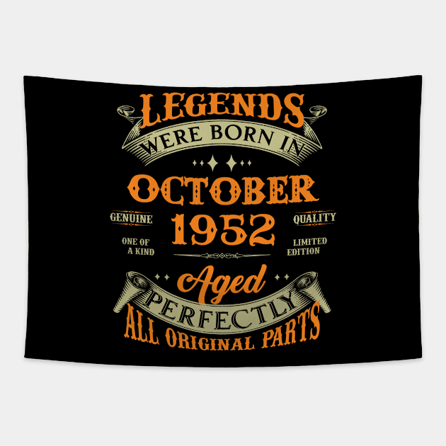 71st Birthday Gift Legends Born In October 1952 71 Years Old Tapestry by super soul