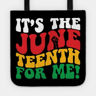 It's The Juneteenth For Me, Free-ish Since 1865 Independence Tote