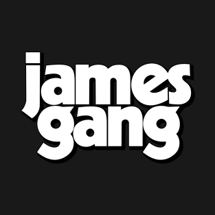 James Gang! James Gang! T-Shirt