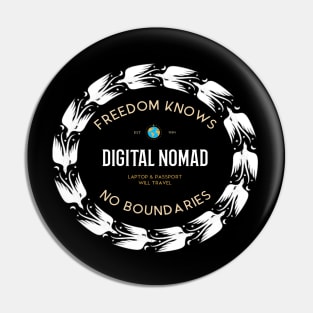 The Digital Nomad Life Pin