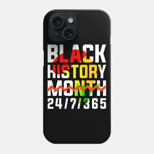 Black History Month 24 7 356 Phone Case