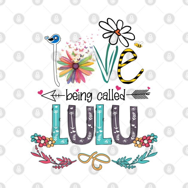 Love Being Called Lulu Happy Mother's Day by KIMIKA