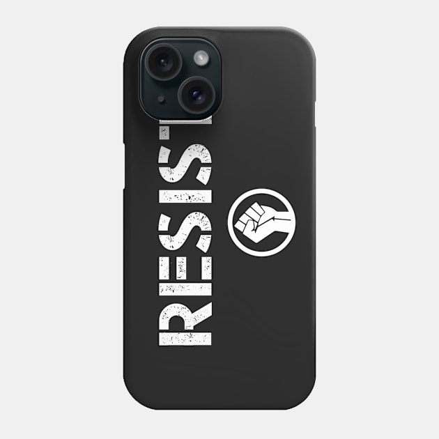 Resist Protest Shirts Hoodies and Gifts Phone Case by UrbanLifeApparel