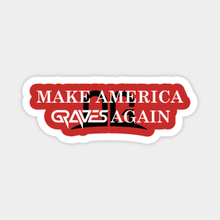 Our Graves - Make America Graves Again Magnet