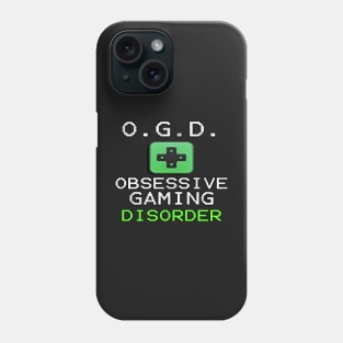 Funny Gamer Gifts: Cool Gaming Unique Gifts for Game Players, O.G.D. OBSESSIVE GAMING DISORDER Phone Case