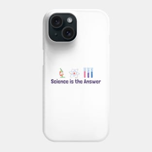 Science is the Answer, Celebrate the Beauty of Science, Science + Style = Perfect Combination Phone Case