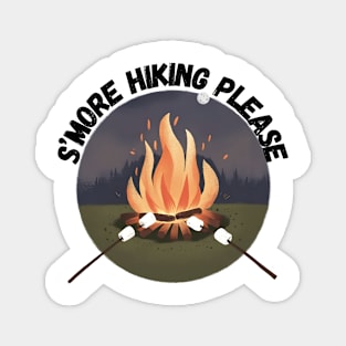 S’More Hiking Please Funny Hiking and Camping Magnet