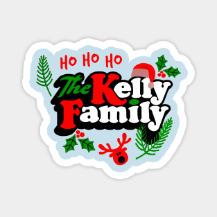 The Kelly Family Magnet