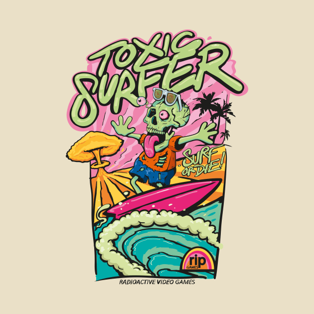 TOXIC SURFER by Deathstarrclub