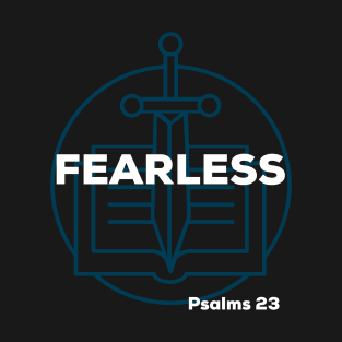 A Chosen Generation- Fearless T-Shirt