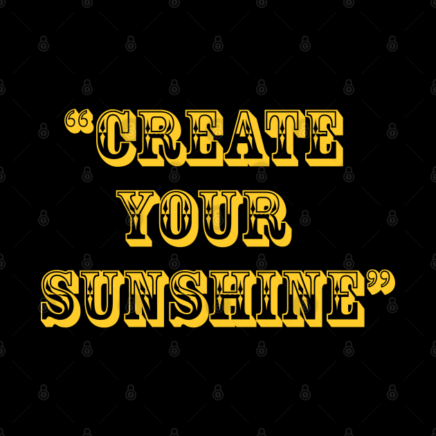 create your sunshine by Qasim