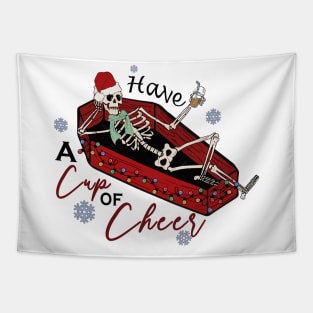 Have a cup of cheer Tapestry